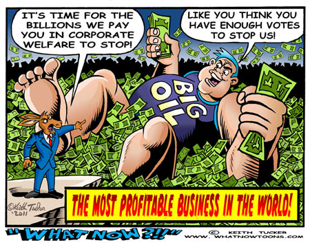 Big Oil's Big Corporate Welfare! Oil companies, most profitable in the world,Exxon,Boehner Oil And Gas, Reid Oil And Gas, Debt Ceiling, John Boehner, Harry Reid, Reid Debt Ceiling, Debt Reid,Politics News,political cartoons,gas prices,corporate welfare,big oil
