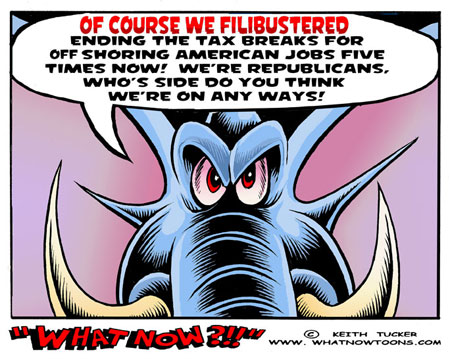 GOP, Republican,filibuster,tax credits for off shoring , jobs,American,senate,tea party,99`ers, Creating American Jobs and Ending Offshoring Act (S. 3816),middle-class Americans,teamsters,unions,obstruction,corporate,Subsidies,production overseas