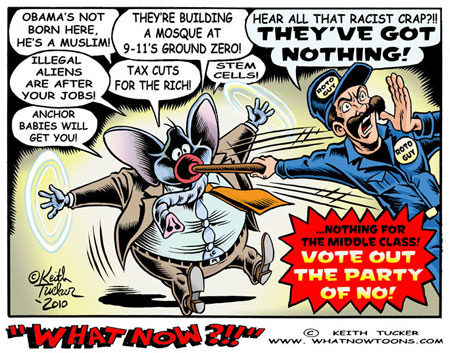 The GOP'S Got Nothing! GOP, Republicans,party of no, stem cells, anchor babies,Obama,Muslims,9-11,ground zero,mosque,racism,vote,illegal aliens,nut jobs,wing nuts