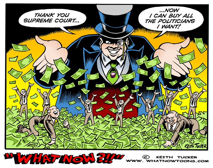 Supreme Court's McCutcheon decision! Corruption, Supreme Court, Republican Party, Money in Politics, Citizens United, Shaun McCutcheon, Campaign Finance, John Roberts, Stephen Breyer, Campaign Finance, Joint Fundraising Committee, Republican National Committee, Super Committee, Wall Street, Rnc, Campaign Contributions, Mitt Romney, McCutcheon v. Fec, Campaign Contribution Limits, Campaign Finance, Republicans, Politics News,political cartoons