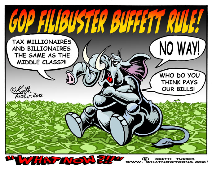 The Buffett Rule filibustered! Elections 2012, Elections 2012, Buffett Rule, Warren Buffett, Buffett Rule Fails, Buffett Rule Senate Vote, Buffett Rule Vote, Buffett Rule Vote Fails Senate, Millionaires Tax, Obama Buffett Rule, Politics News, the 1%,filibuster,GOP political tactics, Republicans, conservatives, fair tax, tax day, Democrats, political cartoons, liberal,billionaires, income taxes, The Joint Committee on Taxation,political gimmick, GOP filibuster,Mitt Romney