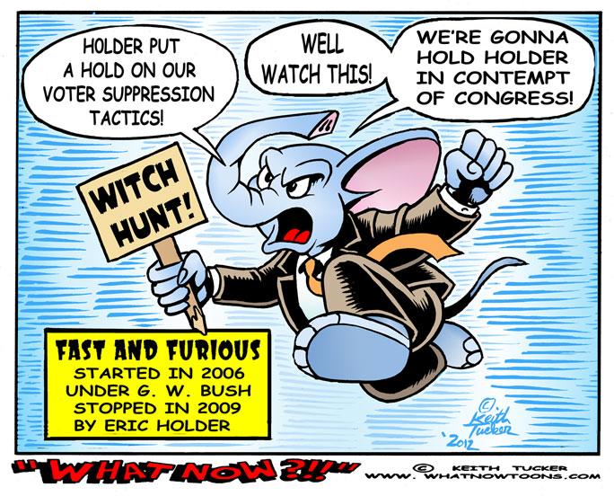 The Fast and Furious Witch Hunt! Eric Holder, Nancy Pelosi, Nancy Pelosi, Contempt, Eric Holder Contempt, Fast And Furious, Holder, Holder Contempt, Holder Contempt Vote, Holder Fast And Furious, Operation Fast And Furious, Politics News, G. W. Bush, political cartoons, civil liberties,vote caging, Florida Gov. Rick Scott,systematic voter removal, liberal cartoons,GOP, GOP obstruction,progressive, cartoons, editorial illustration