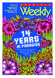 Honolulu Weekly July 13, 2005: 14th Anniversary issue