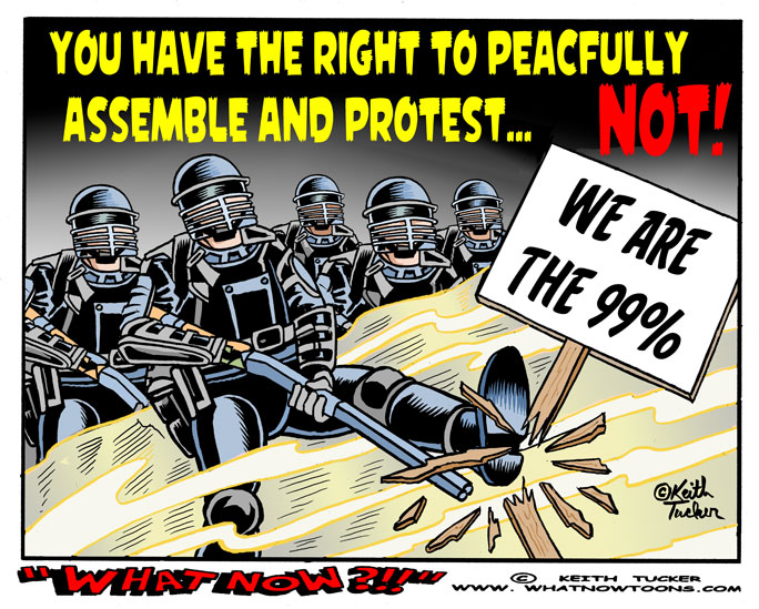 Our Constitutional RIGHT To Peacefully Assemble! Police tear gas Occupy Oakland protesters, San Francisco, San Francisco-California, Oakland Ca Protest , Oakland News, Occupy Movement , Occupy Oakland , Occupy Oakland Protest , Occupy Wall Street , Occupy-Wall-Street , San Francisco News,99 % movement,recent political cartoons, Washington,tea bag
