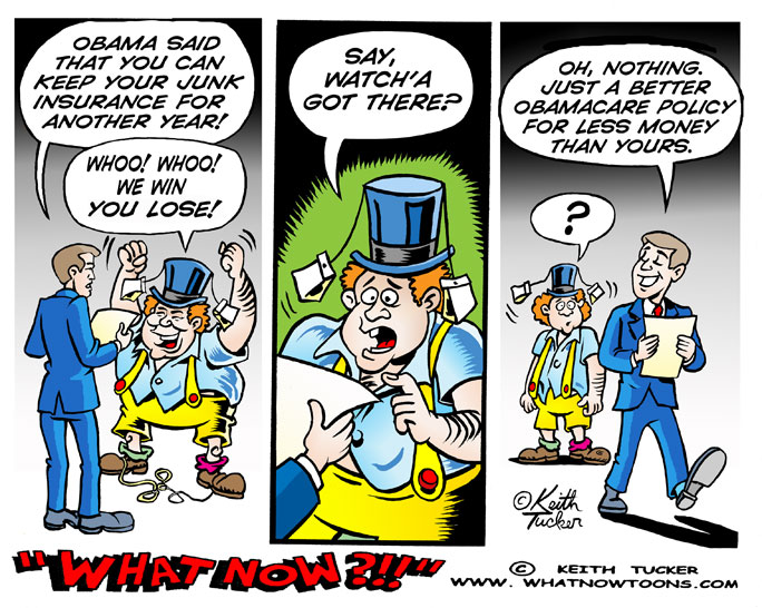 Health Insurance, Health Care, Health Care Reform, Health Care, Affordable Care Act, Obamacare Canceled Plans, Canceled Health Plans, Health Insurance Exchanges, If You Like Your Plan You Can Keep It, Jeffrey Young on Health Care, Obamacare, Obamacare Exchanges, Obamacare Fix, Obamacare Glitches, Obamacare Website, Uninsured, Politics News, political cartoons, liberal cartoons