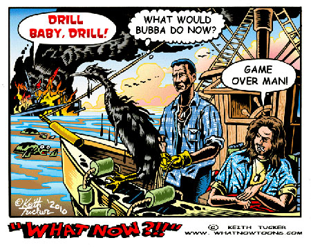 Gulf Oil Spill oil spill, gulf of Mexico, shrimping,disaster,crude, petroleum,British petroleum, tourism,fishing, off shore drilling,Mississippi River, Louisiana, Forest Gump, shrimp,environment, political cartoons