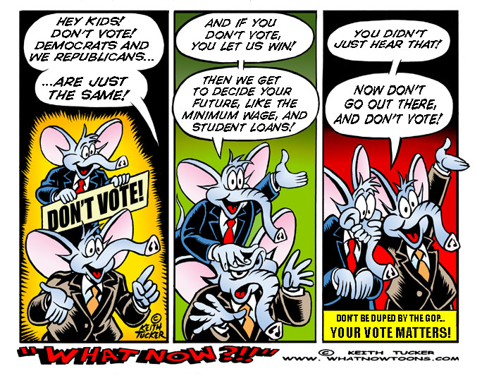 The GOP Don't Vote Kids Message! Voter apathy, Don't vote, voter suppression, GOP, Republican Party, Politics, 2016 Presidential Election, Voter Fraud, Voting Rights, Voting Rights Act Of 1965, Minorities, Photo ID, Reince Priebus, The Supreme Court, Voting Reform, Politics News, voter turnout,political cartoons