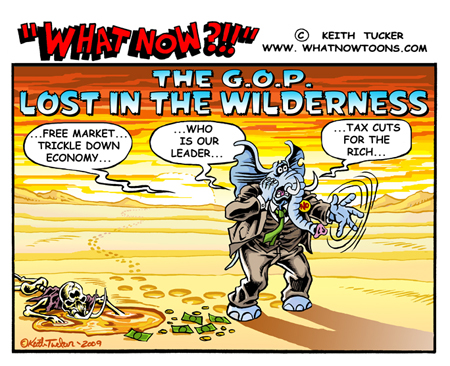 The G.O.P: Lost in the Wilderness... The G.O.P: Lost in the Wilderness...