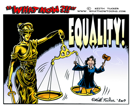 Sonia Sotomayor, equality Time! Sonia Sotomayor, equality Time!